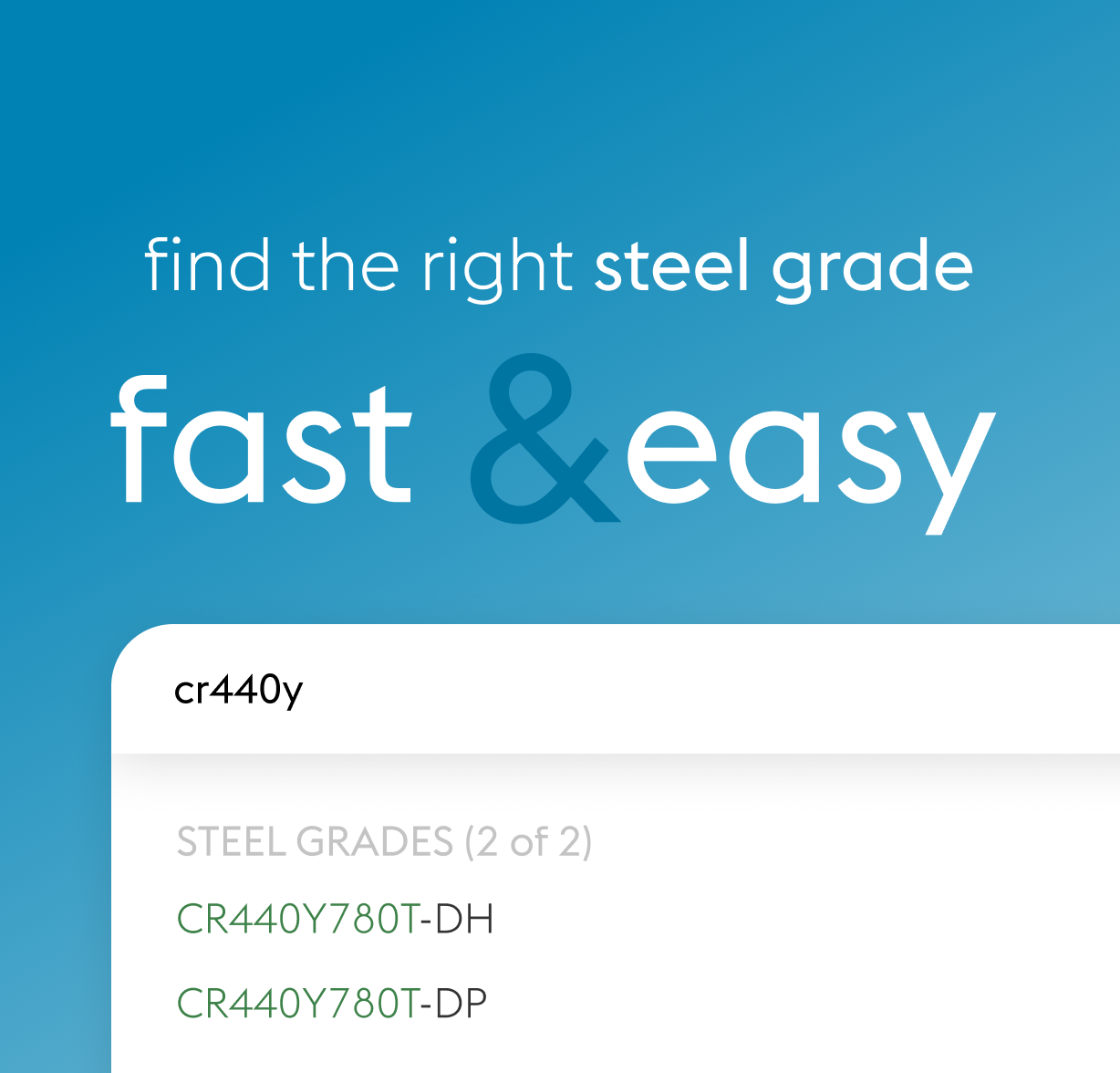 Suchoberfläche des Product Data System mit Eingabe eines Stahlgrads und Trefferliste; darüber der Text „find the right steel grade fast & easy“ auf blauem Hintergrund.